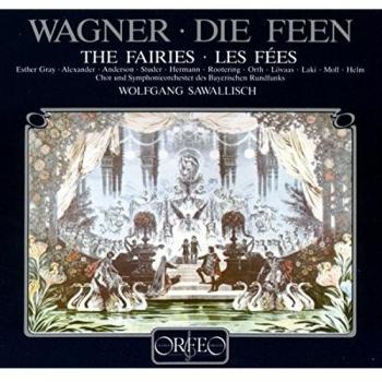 Wagner - Die Feen /THE FAIRIES