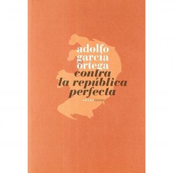 Contra La Republica Perfecta