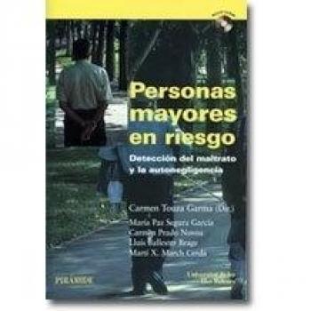 Personas mayores en riesgo: Detección del maltrato y la autonegligencia: 334