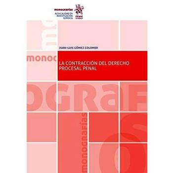 La Contracción Del Derecho Procesal Penal