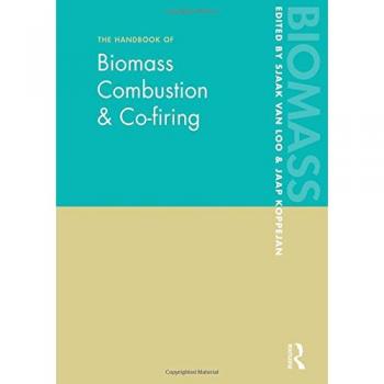 Biomass Combustion and Co-Firing Handbook: Comprehensive Guide to Sustainable Energy Solutions