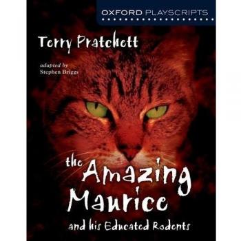 Oxford Playscripts: The Amazing Maurice and His Educated Rodents (Tapa blanda)