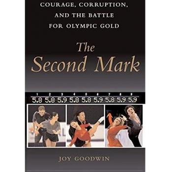 The Second Mark: Courage, Corruption, and the Battle for Olympic Gold