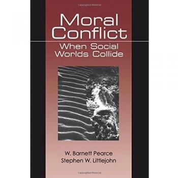 Moral Conflict: When Social Worlds Collide