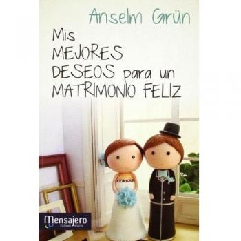 Mis mejores deseos para un matrimonio feliz