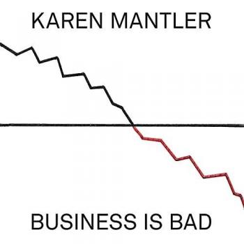 Business Is Bad