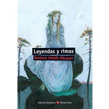 Leyendas Y Rimas - Gustavo Adolfo Becquer