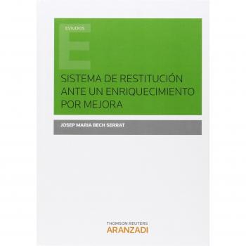 Sistema De Restitución Ante Un Enriquecimiento Por Mejora