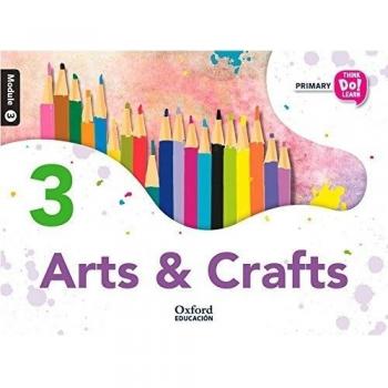 Think Do Learn Arts & Crafts 3rd Primary Student's Book Module 3 - 9788467382785