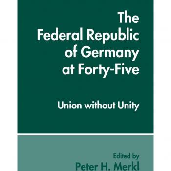 The Federal Republic of Germany at Forty-Five: Union without Unity