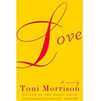Toni Morrison's Love: A Vintage Novel Edition