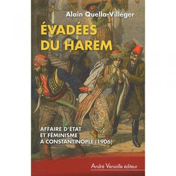Evadees du harem affaires d etat et feminismea constantinople 1906
