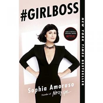 #Girlboss: Sophia Amoruso
