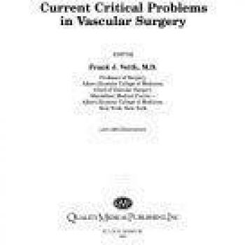 Current Critical Problems in Vascular Surgery: v. 1