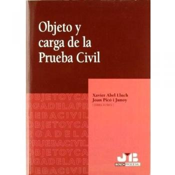 Objeto y Carga de la Prueba Civil.