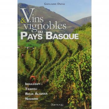 Vinos y Viñedos del País Vasco - Guillaume Dufau
