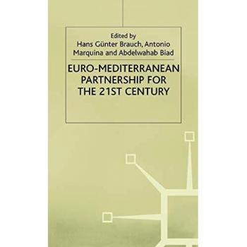 EURO-MEDITERRANEAN PARTNERSHIP FOR THE 21ST CENTURY: 8 (Collection Strademed, 8