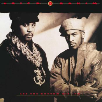 Let The Rhythm Hit-ERIC B RAKIM