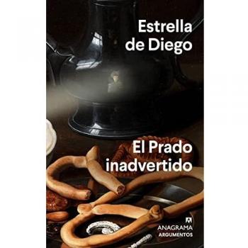 El Prado inadvertido: 580 (Argumentos