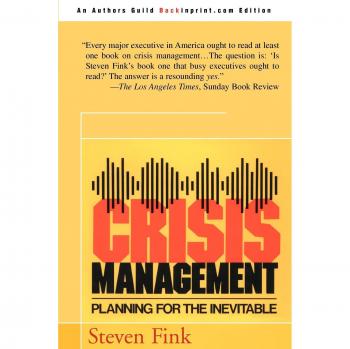 Crisis Management Handbook: Planning for the Inevitable by Steven Fink (Paperback Edition)