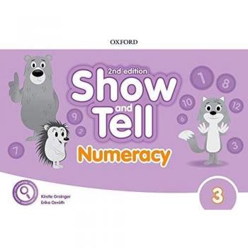 Oxford Show and Tell 3. Numeracy Book 2nd Edition