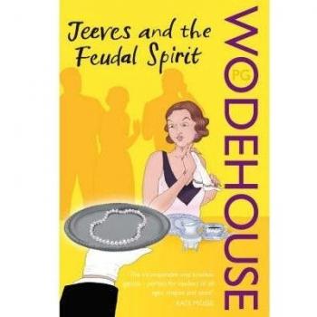 Jeeves y el espíritu feudal (Edición de Everyman's Library, tapa dura de P.G. Wodehouse)