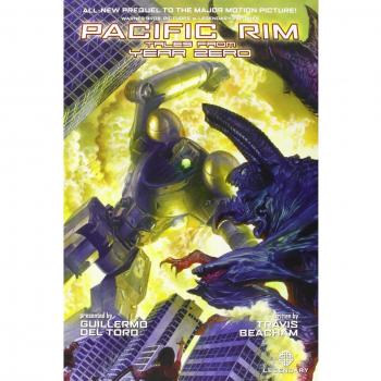 Pacific Rim: Tales from Year Zero - Graphic Novel by Travis Beacham