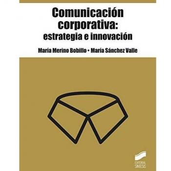 Comunicación corporativa: Estrategia E Innovación: 29