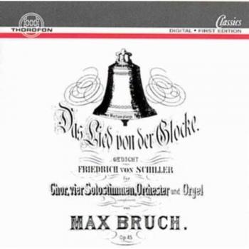 Bell Song: The Lay of the Bell (Das Lied Von Der Glocke)