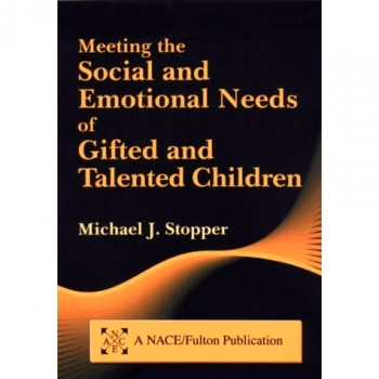 Meeting the Social and Emotional Needs of Gifted and Talented Children