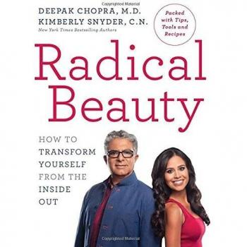Radical Beauty How to transform yourself from the inside out