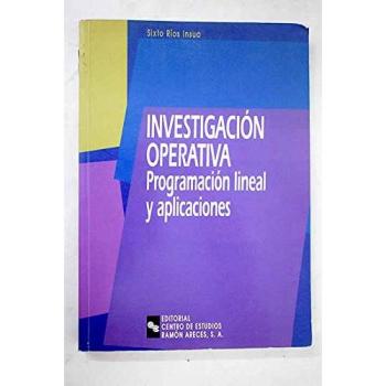 Investigacion operativa. programacion lineal y aplicaciones