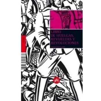 Libro De Huelgas Revueltas Y Revo