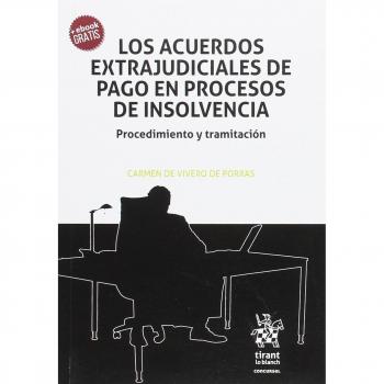 Los Acuerdos Extrajudiciales de Pago en Procesos de Insolvencia