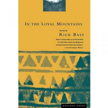 In the Loyal Mountains: A Novel by Rick Bass