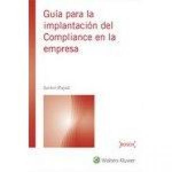Guía para la implantación del Compliance en la empresa