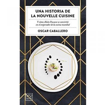 Una historia de la Nouvelle Cuisine