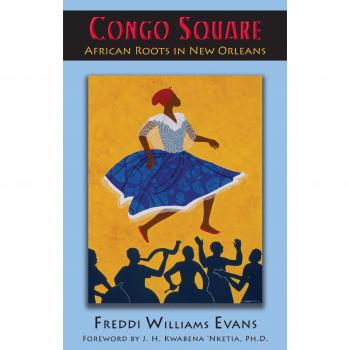 Congo Square: African Roots in New Orleans