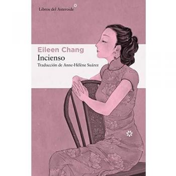 Incienso: 229 - Eileen Chang