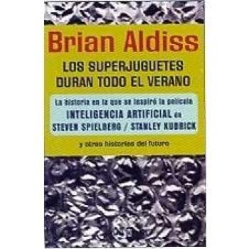 Los superjuguetes Duran todo el verano y otros