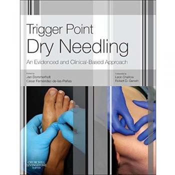 Trigger Point Dry Needling: An Evidence and Clinical-Based Approach, 1e