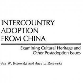 Intercountry Adoption Insights: Cultural Heritage and Postadoption Issues in China