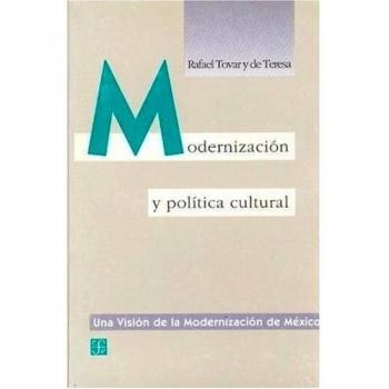 Modernizacin y Pol-Tica Cultural
