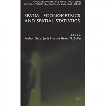 Spatial Econometrics and Spatial Statistics