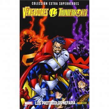 Vengadores vs. Thunderbolts. Los Protocolos Nefaria