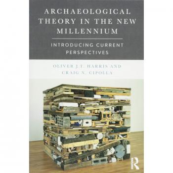 Archaeological Theory in the New Millennium: Introducing Current Perspectives