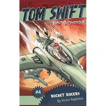 Tom Swift's Rocket Racers: Young Inventor Series Paperback