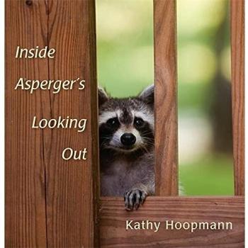 Inside Asperger's Looking Out Hardback