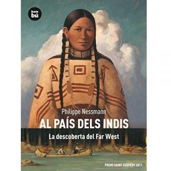 Al país dels indis. La descoberta del Far West
