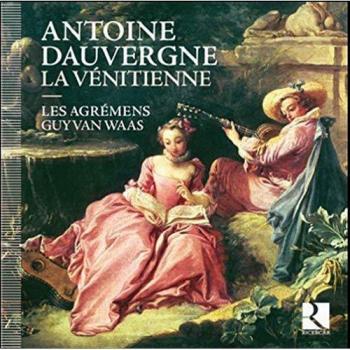 Dauvergne: La Vénitienne- Comédie-lyrique